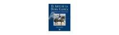 El Arte de La Doma Clásica