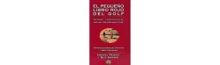 Libro El Pequeño Libro Rojo Del Golf
