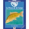 Libro La Pesca de la Carpa